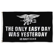 The Only Easy Day was Yesterday Flag US Navy Seals Military USA Banner