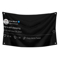Elon Musk - He's still sleeping Funny Twitter Flag Banner  Black