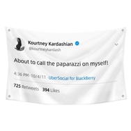 Kourtney Kardashian - About to call the paparazzi on myself Funny Twitter Flag Banner White