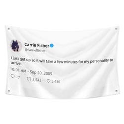 Carrie Fisher - I just got up it will take a few minutes for my personality to arrive Flag Twitter Banner White