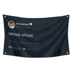 Kris Jenner - Whoot whoot Funny Twitter Flag Banner Black