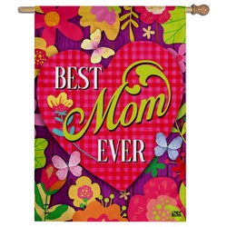 Best Mom Ever House Flag Banner
