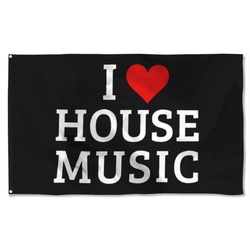 I love House Music Flag Banner