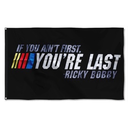 Shake N Bake Nascar Racing Ain't 1st Last Ricky Bobby Flag Banner