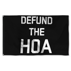 Defund The HOA Flag Banner