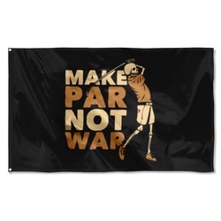 Make Par Not War Flag Banner