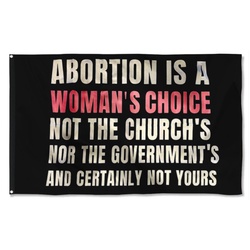 Abortion is A Woman's Choice Flag Banner