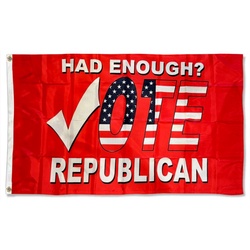 Had Enough VOTE Republican Flag Banner Red