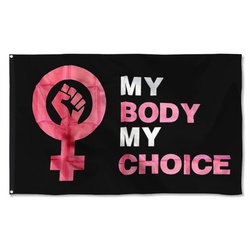My Body My Choice Flag Banner