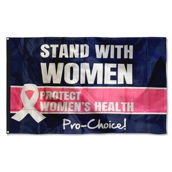 Women's Health Pro Choice Stand with Wome Flag Banner