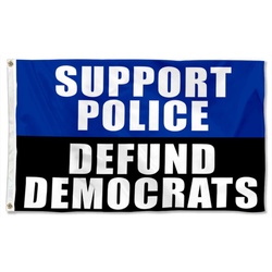 Support Police Defund Democrats Flag