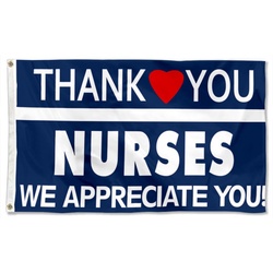 Thank you Nurses We Appreciate you Flag Banner