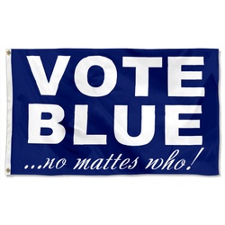 VOTE BLUE No matter Flag Banner Blue