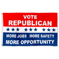 Vote Republican More Jobs More Safety More Opportunity Flag Banner