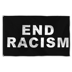 End Racism Flag Banner Black