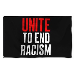 Unite To End Racism Flag Banner