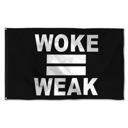 Woke Is Equal to  Weak Flag Banner