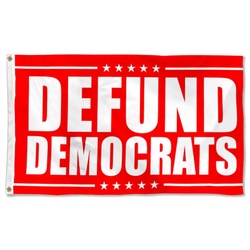 Defund Democrats Flag Banner Red