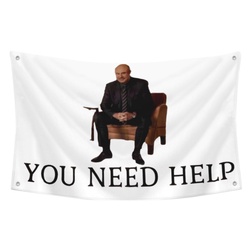 Dr Phil You Need Help Flag Funny