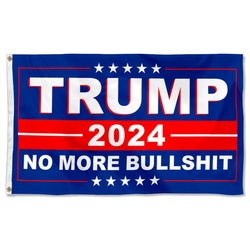 Trump 2024 No More Bullshit Flag Banner