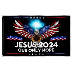 Jesus 2024 Our Only Hope Christian Flag Banner