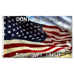 Jesus Do not Be Afraid Just Have Faith Flag Banner 41121