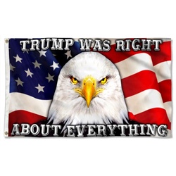 Trump Was Right About Everything Flag Banner