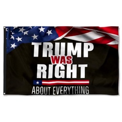 Trump Was Right About Everything Flag Banner