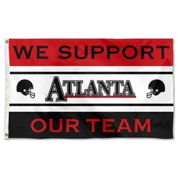 We Support Our Team Atlanta Flag Banner