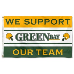 We Support Our Team Green Bay Flag Banner
