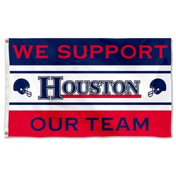 We Support Our Team Houston Flag Banner