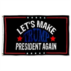 Let's Make Trump President Again Flag Banner
