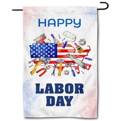 Happy Labor Day Garden Flag Banner 12x18inch -180724A Flag Banner