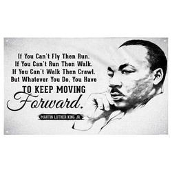 Keep Moving Forward Martin Luther King Jr Quote Poster Grommet Flag Banner