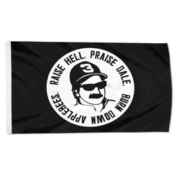 Raise Hell Praise Dale Flag