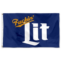 It's Fuckin' Lit Flag banner