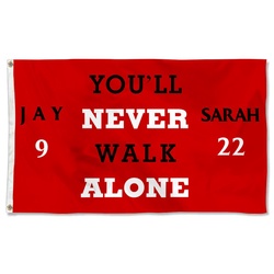 You'll never walk alone Flag Banner