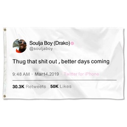 Soulja Boy Funny twitter Flag Banner