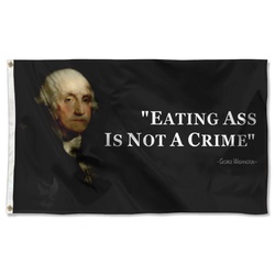 George Washington Eating Ass is Not a Crime Funny Quote Flag Banner