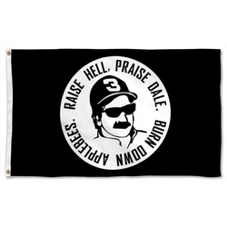 Raise Hell Praise Dale Flag Banner